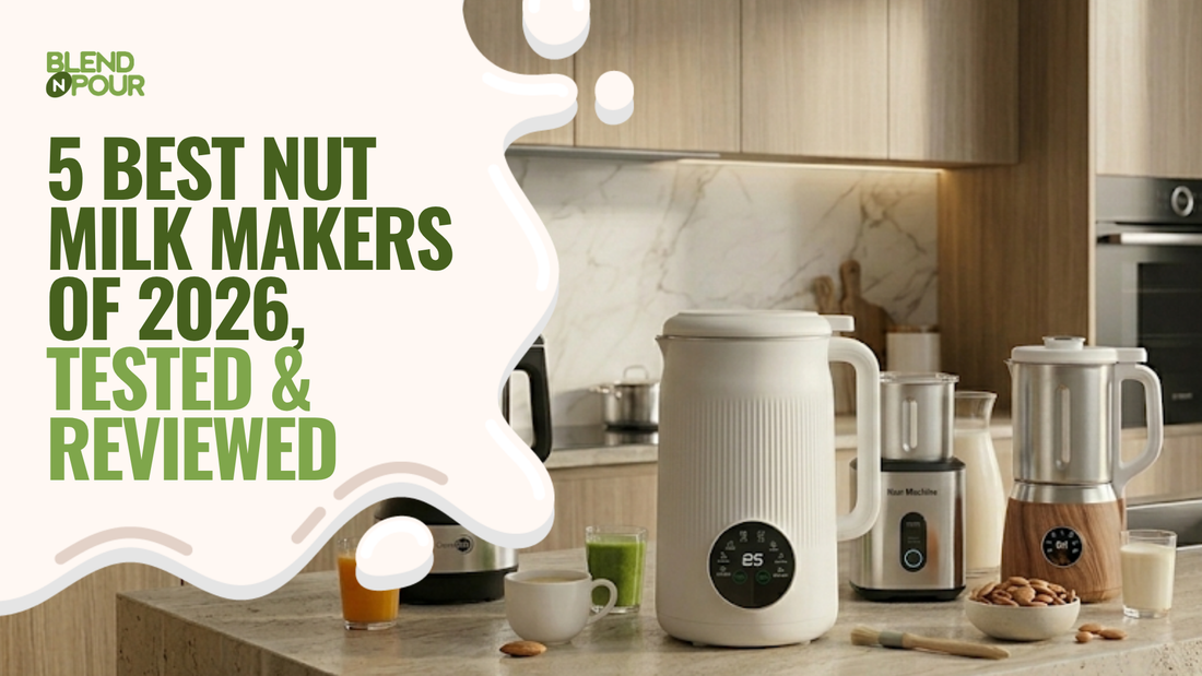 blend-n-pour-best-nut-milk-makers