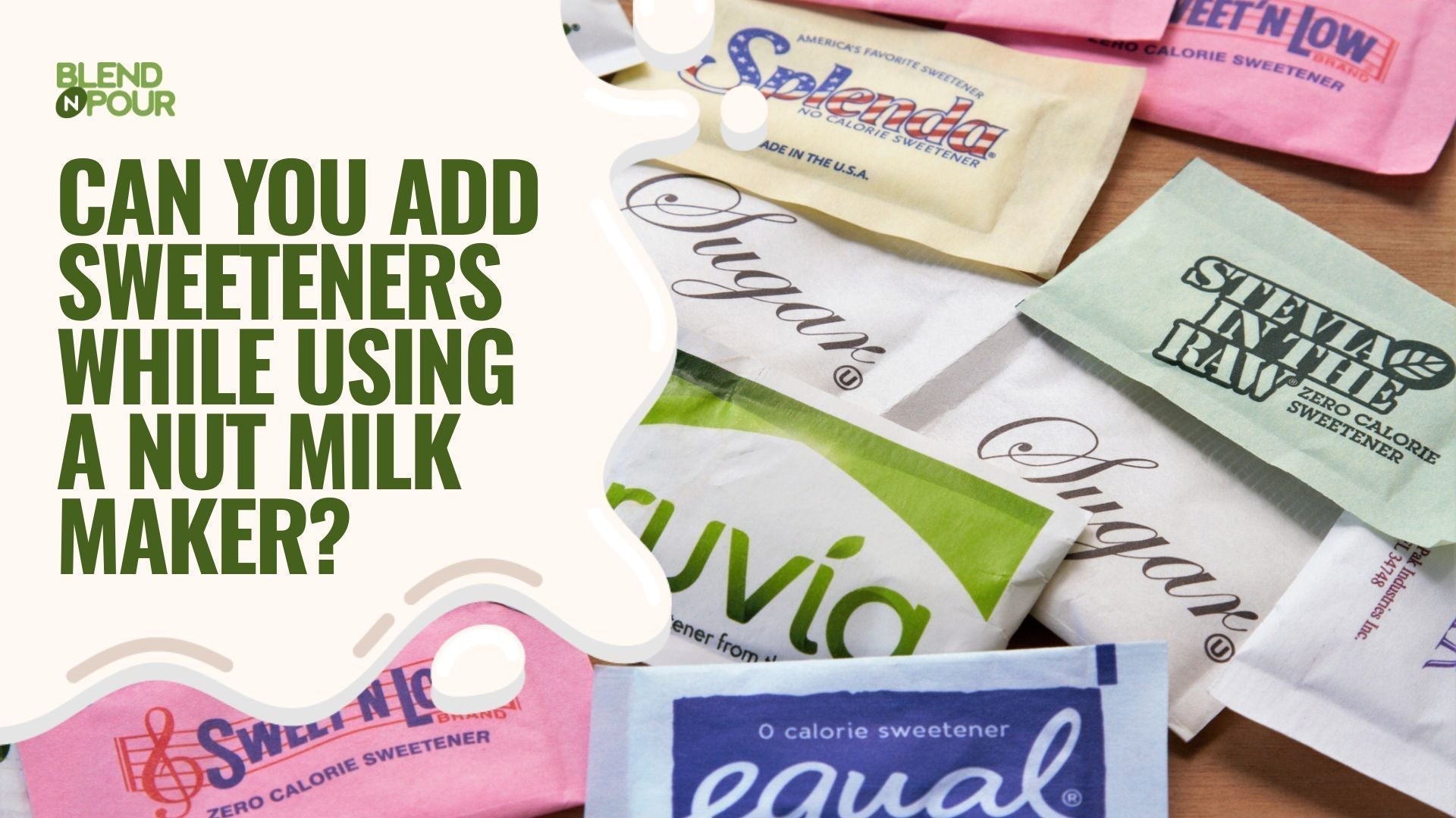 can-you-add-sweeteners-while-using-a-nut-milk-maker-1
